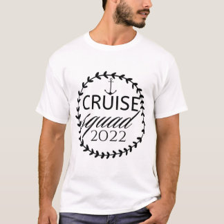 Cruise Squad 2022, Family Cruise Trip T-shirt