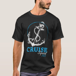 Cruise Squad 2022 Vacation Party Trip Cruise Ship T-shirt