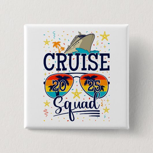 Cruise Squad 2025 Cruising Vakantieplein Vierkante Button 5,1 Cm (Voorkant)