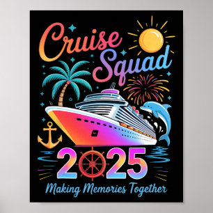 Cruise Squad 2025 Familie Groep Matching Zomer Vak Poster