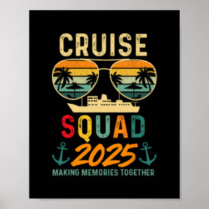 Cruise Squad 2025 Familie Vakantie Matching Groep  Poster