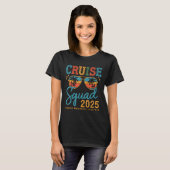Cruise Squad 2025 Familiegroep Matching Summer Vac T-shirt (Voorkant volledig)