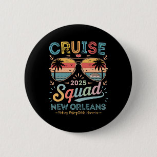 Cruise Squad 2025 New Orleans Familie Groep Overee Ronde Button 5,7 Cm