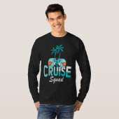 Cruise Squad Family Matching Cruise Trip Vacation  T-shirt (Voorkant volledig)