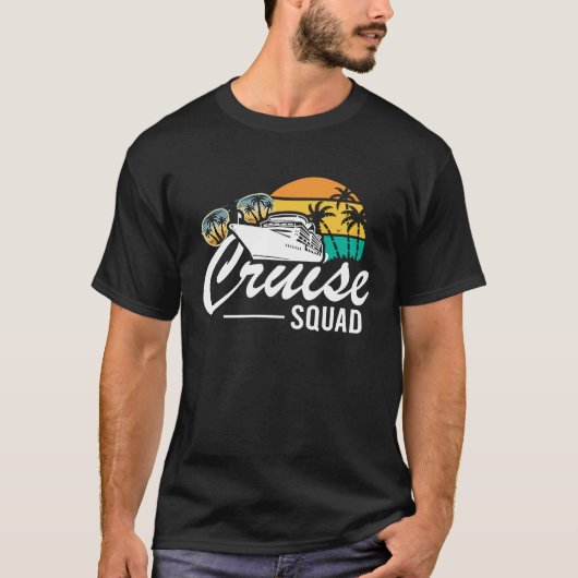 Cruise Squad Family Matching Cruise Trip Vacation  T-shirt (Voorkant)