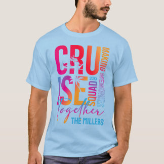 Cruise Squad Making Memories Aangepaste naam en da T-shirt