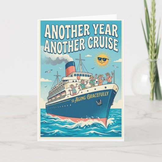 Cruise themed birthday card - SS Aging Gracefully! Feestdagen Kaart (Voorkant)