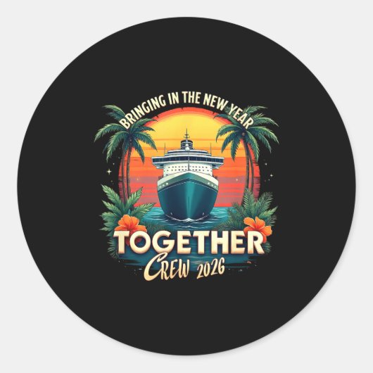 Cruise Vacation Bringing In The New Year Together  Ronde Sticker (Voorkant)