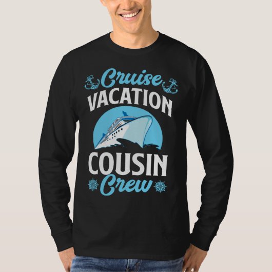 Cruise Vacation Cousin Crew Matching Family Cruise T-shirt (Voorkant)