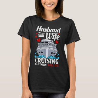 Cruise Vacation Husband Wife Couple T-shirt