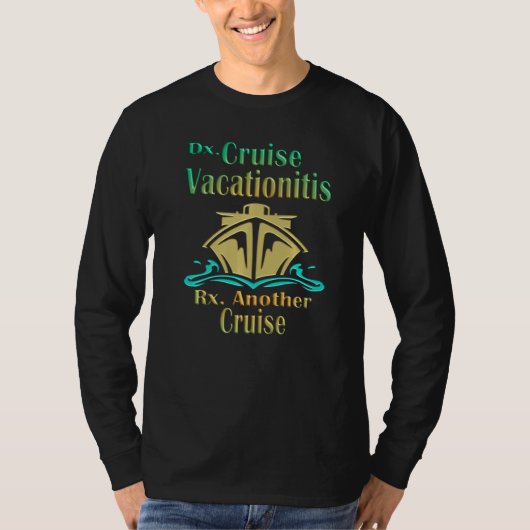Cruise Vacationitis Dx Rx Grafisch T-shirt (Voorkant)
