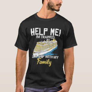 Cruise vakantie help me ik vast te zitten op een s t-shirt