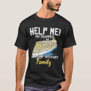 Cruise vakantie help me ik zit vast op een schip m t-shirt