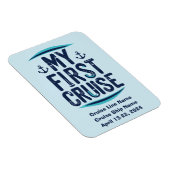 Cruise vakantie mijn eerste cruise op maat magneet (Rechterzijde)