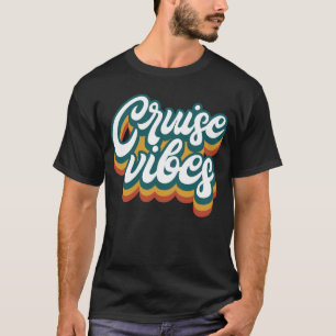 Cruise Vibes Matching Familie Zomer Vriend Retro V T-shirt