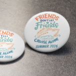 Cruisedeur voor vrienden Trip Ronde Button 7,6 Cm<br><div class="desc">Dit ontwerp kan op het gebied worden gepersonaliseerd dat door de foto en/of tekst te veranderen wordt verstrekt. Of het kan worden aangepast door te klikken deze Sjabloon personaliseert en dan de klik te kiezen om verdere optie aan te passen en de kleur van de achtergrond te schrappen of te...</div>