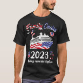 Cruisefamilie 2023 4 juli cruiseschip t-shirt (Voorkant)