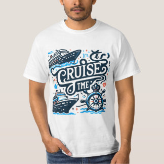 Cruisemodus geactiveerd – Vaar weg in stijl T-shirt