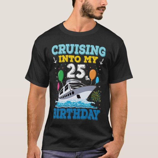 Cruisen in mijn 25ste verjaardag Party Cruise Squa T-shirt (Voorkant)