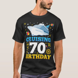 Cruisen in mijn 70 verjaardagsfeestjes Mannen T-shirt