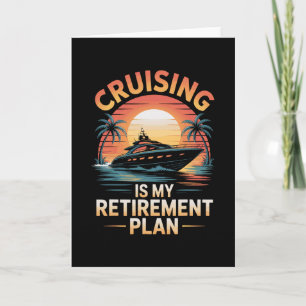 Cruisen Is Mijn Pensioenplan Grappige Cruise  Kaart