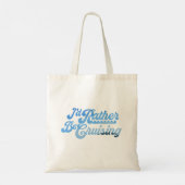 Cruisen naar het Paradijs Tote Bag (Achterkant)