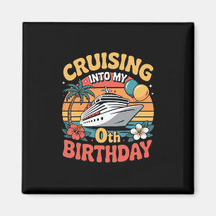 Cruisen naar mijn 0e verjaardag magneet