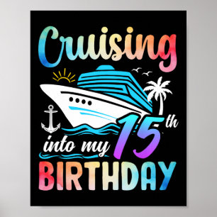 Cruisen naar mijn 15e verjaardag 15 jaar oud verja poster