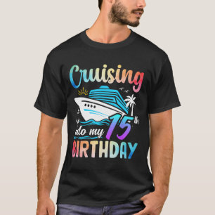 Cruisen naar mijn 15e verjaardag 15 jaar oud verja t-shirt