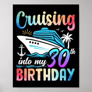 Cruisen naar mijn 30e verjaardag 30 jaar oude gebo poster