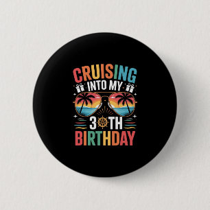 Cruisen naar mijn 30e verjaardag Familie Cruise 30 Ronde Button 5,7 Cm