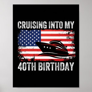 Cruisen naar mijn 40ste verjaardag Amerikaanse vla Poster