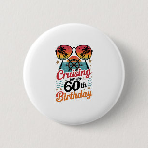 Cruisen naar mijn 60ste verjaardag ronde button 5,7 cm
