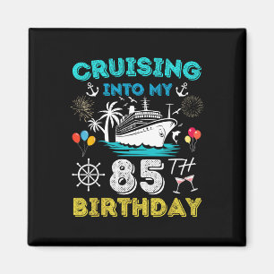 Cruisen naar mijn 85e verjaardag cruise 85 jaar ou magneet