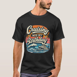 Cruisen naar mijn verjaardag Retro Cruise T-shirt