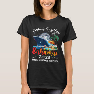 Cruisen samen Bahama's Vakantie Strand 2025 Memor T-shirt