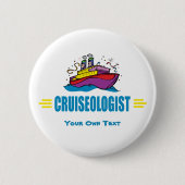 CRUISEOLOGIST - Funny Cruise Shivel Agency Ronde Button 5,7 Cm (Voorkant)