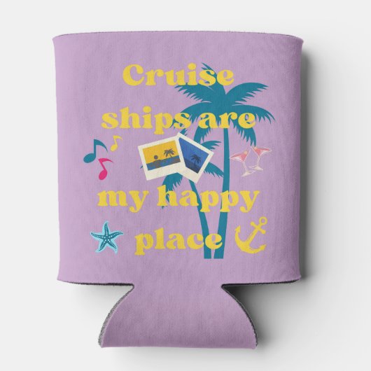 Cruiseschepen zijn mijn gelukkige plaats blikjeskoeler (Achterkant)