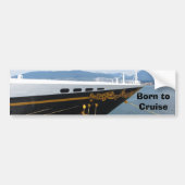 cruiseschip met Gezegde Bumpersticker (Voorkant)