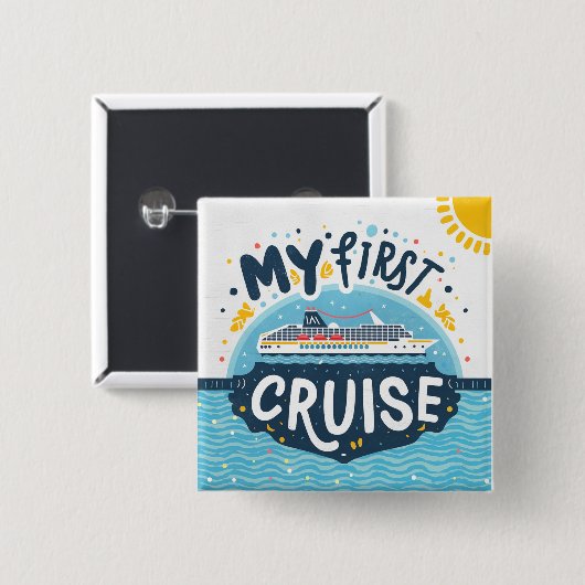 Cruiseschip Mijn eerste cruise vakantie Vierkante Button 5,1 Cm (Voorkant /achterkant)