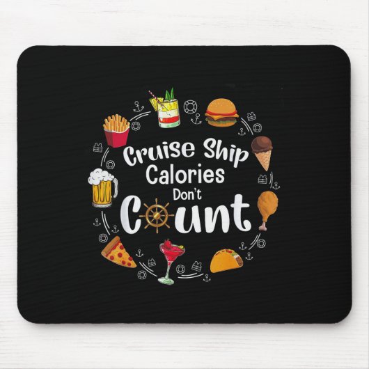 Cruiseschipcalorieën tellen niet muismat (Voorkant)