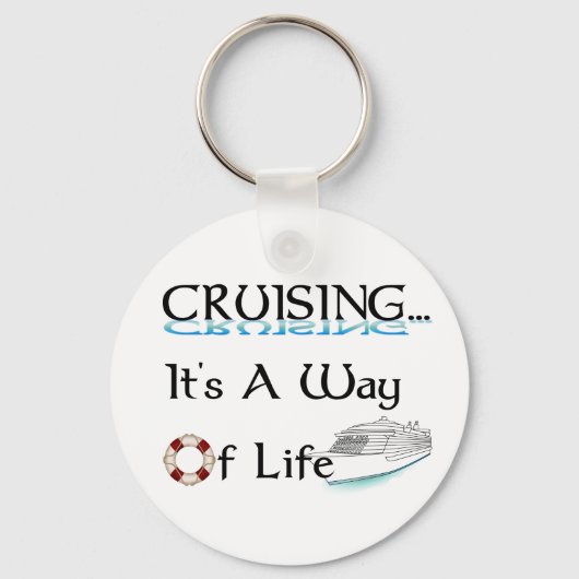 Cruiseuse... Een manier van leven Sleutelhanger (Voorkant)
