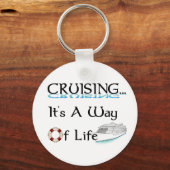 Cruiseuse... Een manier van leven Sleutelhanger (Voorkant)