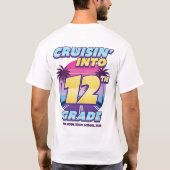 Cruisin’ Back to School 12th Grade Front & Back T-shirt (Achterkant)