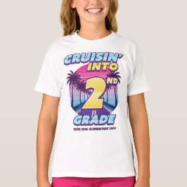 Cruisin’ Back to School 2nd Grade Girl's T-shirt