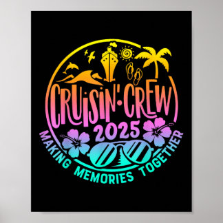 Cruisin Crew 2025 Cruise Familie Vrienden Vakantie Poster