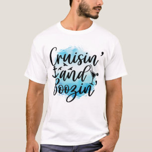 Cruisin' en Boozin' Cruise Shirten T-shirt