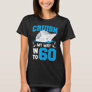 Cruisin Mijn Weg In 60 Jaar Oud Dag 60e Verjaardag T-shirt