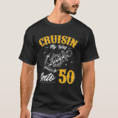 Cruisin My Way in 50 Funny 50th Birthday Cruise T-shirt (Voorkant)