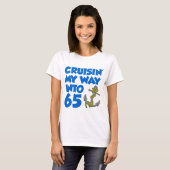 Cruisin' My Way in 65 T-shirt (Voorkant volledig)